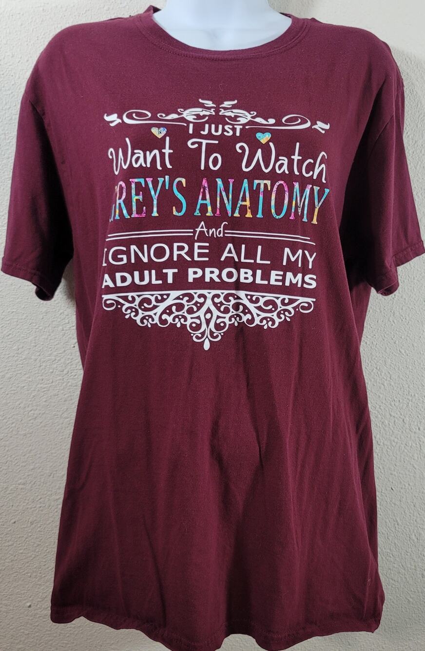 Gildan Burgundy Just Want To Watch Grey's Anatomy Ignore Adult Problem Top Large